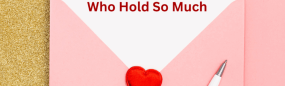 A Love Letter to the Ones Who Hold So Much